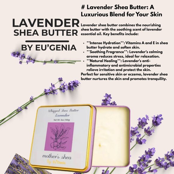 Eu’Genia Other - Mothers Shea Whipped Shea Butter by EuGenia - Lavender - 6 oz